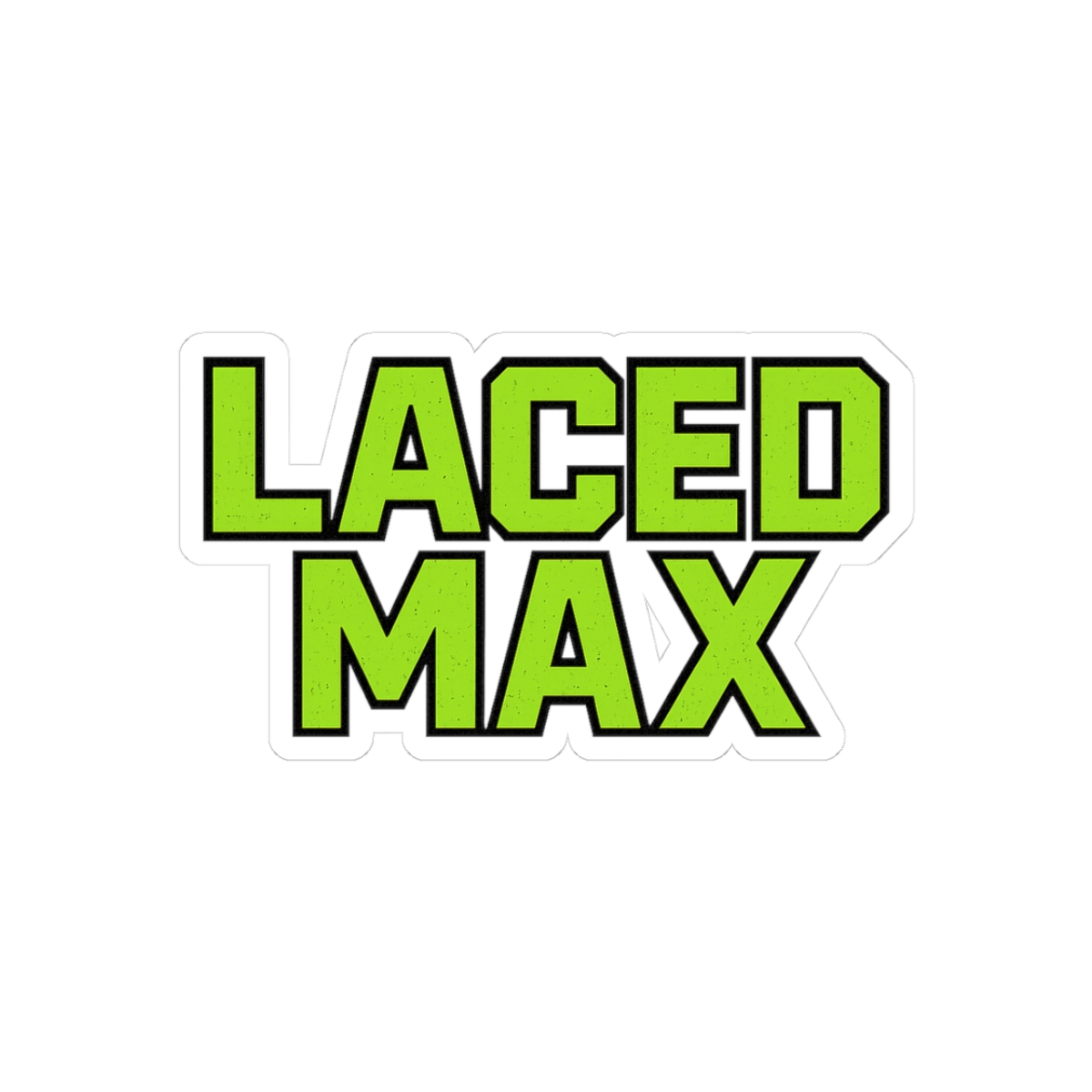 Lazer Dim 700 Laced Max (plaqueboymax/5$star) 'laced Max' Print Sticker - Official stickers merchandise
