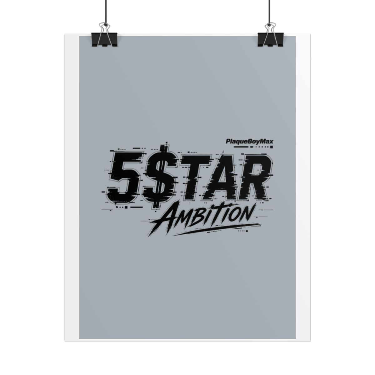 Plaqueboymax "5$TAR Ambition" Poster